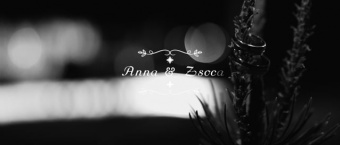 Anna és Zsoca Wedding Highlight